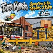 Summertime In The Gardens Of Eden (Feat. T.m.c.)